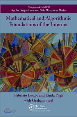 Mathematical and Algorithmic Foundations of the Internet - 예스24
