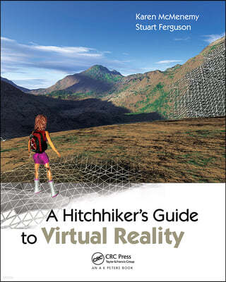 Hitchhiker's Guide to Virtual Reality