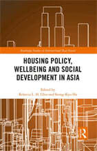 Housing Policy, Wellbeing and Social Development in Asia