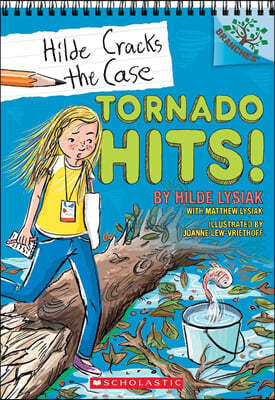 Hilde Cracks the Case #5 : Tornado Hits!