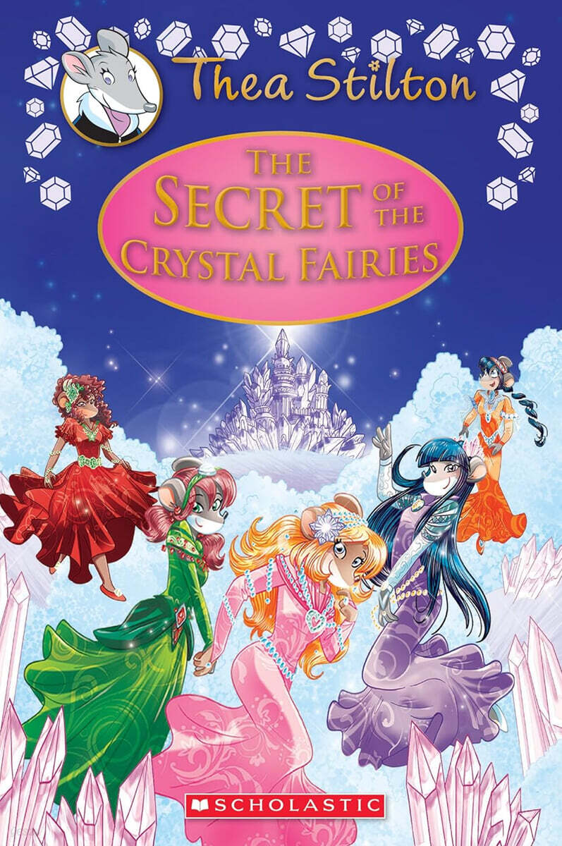Geronimo : Thea Special Edition #07 : The Secret of the Crystal Fairies