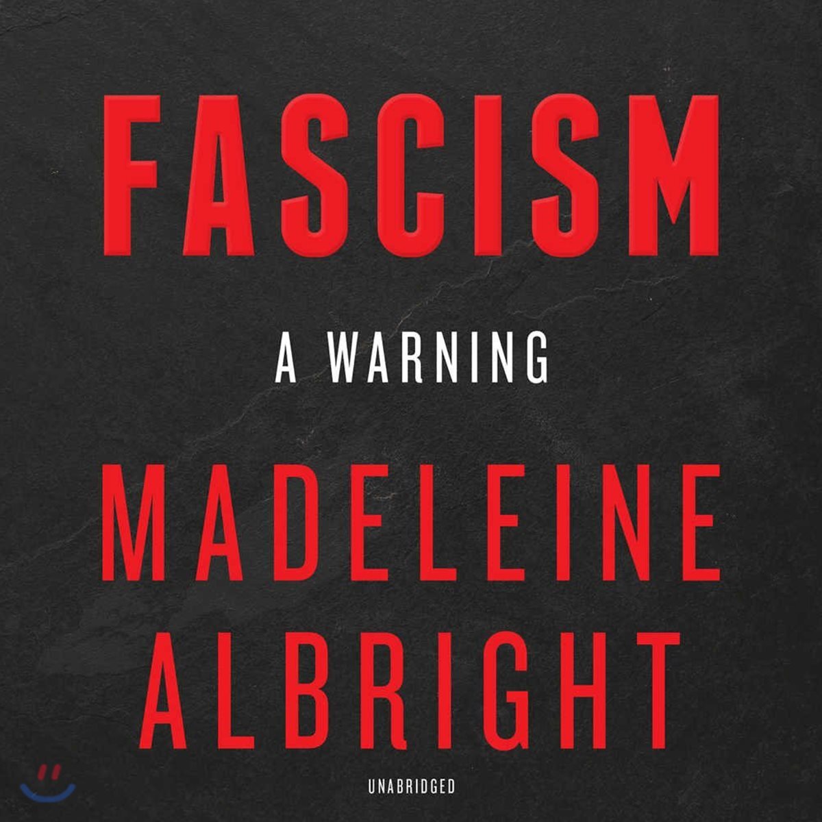 Fascism: A Warning