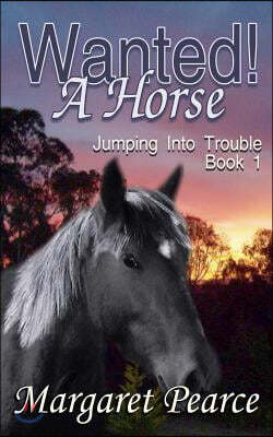 Wanted! a Horse