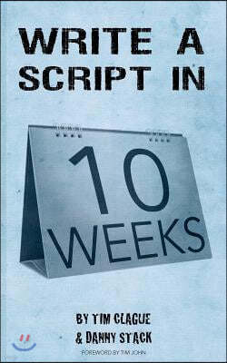 Write a Script in 10 Weeks