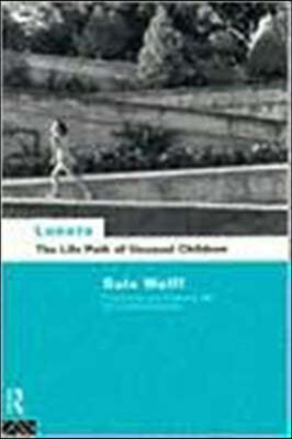 Loners: The Life Path of Unusual Children