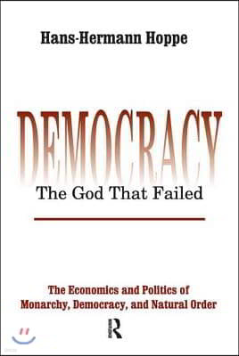 Democracy ? The God That Failed