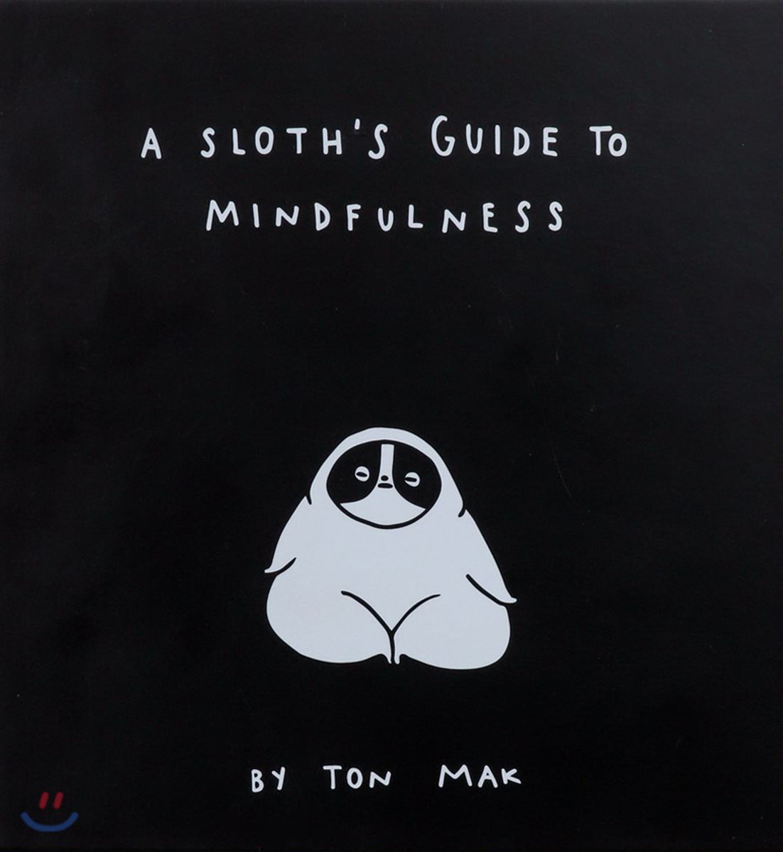 A Sloth's Guide to Mindfulness