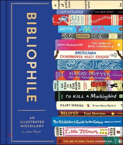 Bibliophile: An Illustrated Miscellany 