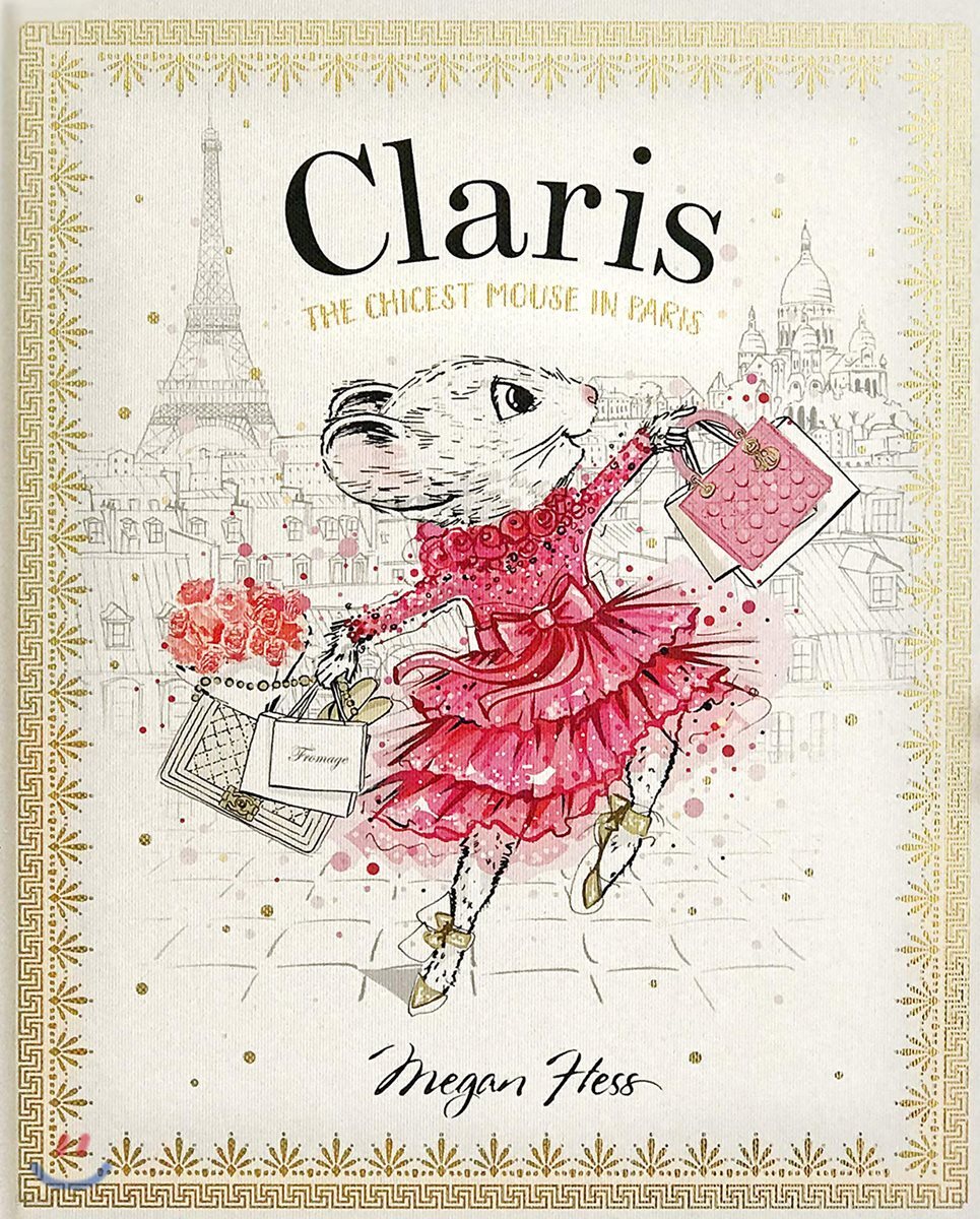 Claris: The Chicest Mouse in Paris: Claris #1