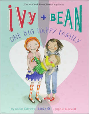 Ivy + Bean One Big Happy Family