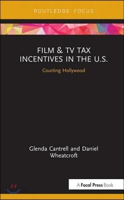 Film & TV Tax Incentives in the U.S.
