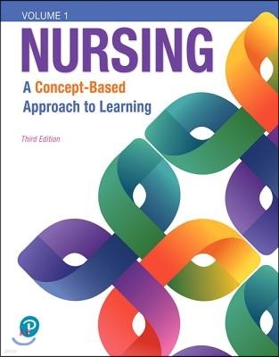 Nursing: A Concept-Based Approach to Learning, Volumes I, II & III Plus Mylabnursing with Pearson Etext -- Access Card Package
