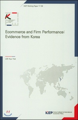 Ecommerce and Firm Performance : Evidence from Korea 