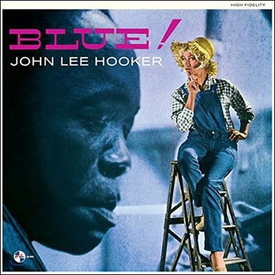 John Lee Hooker (  Ŀ) - Blue! [LP]