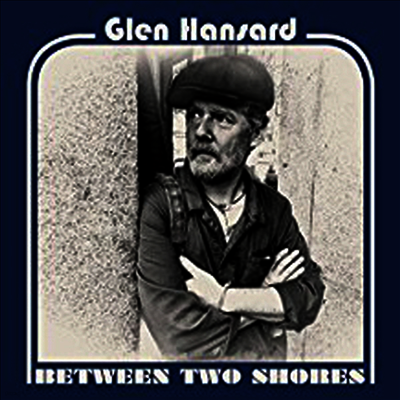 Glen Hansard — Between Two Shores (MP3 Download) 앨범 커버