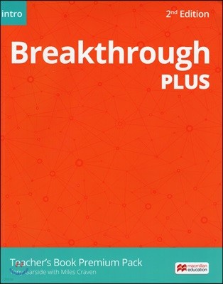 Breakthrough Plus, 2/E : Intro Teacher's Book Premium Pack