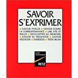 Savoir s'exprimer (French) Paperback  