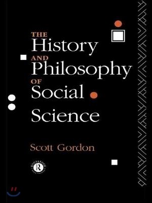 The History and Philosophy of Social Science