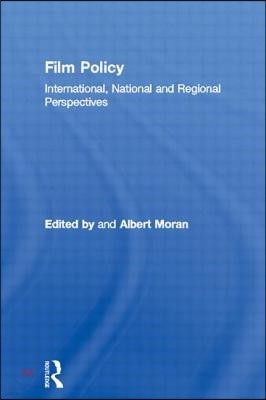 Film Policy: International, National and Regional Perspectives