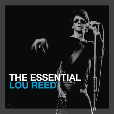 Lou Reed - The Essential Lou Reed