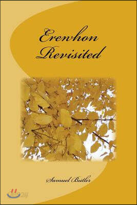 Erewhon Revisited