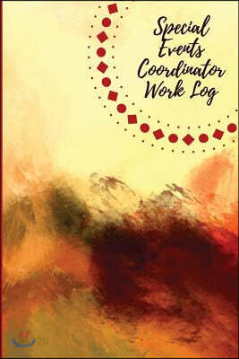 Special Events Coordinator Work Log: Work Journal, Work Diary, Log - 126 pages, 6 x 9 inches