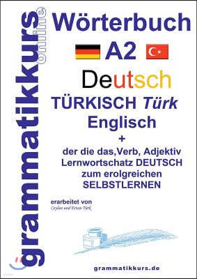 Worterbuch Deutsch - Turkisch - Englisch Niveau A2