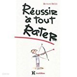 Reussir a tout rater (French) Paperback