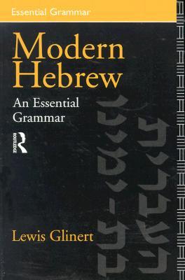 Modern Hebrew: An Essential Grammar