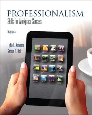 Professionalism: Skills for Workplace Success