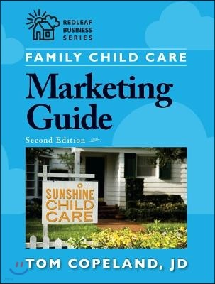 Family Child Care Marketing Guide