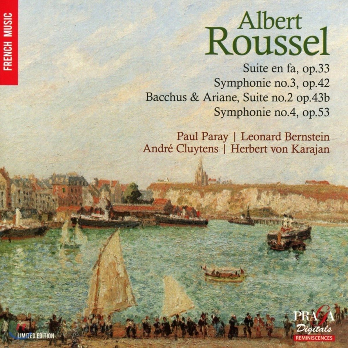 Bernstein / Cluytens / Karajan 알베르 루셀: 바커스와 아리안느 모음곡 2번, 교향곡 3번, 4번 외 (Albert Roussel: Suites, Symphonies)