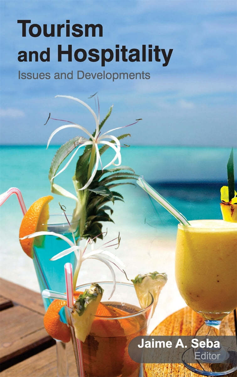 Tourism and Hospitality: Issues and Developments