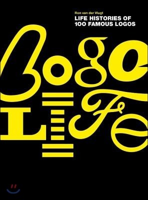 LOGO Life: Life Histories of 100 Famous Logos