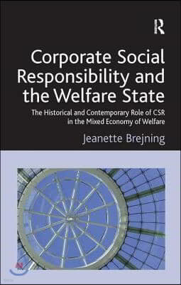 Corporate Social Responsibility and the Welfare State