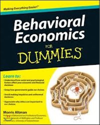 Behavioral Economics For Dummies