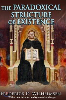 Paradoxical Structure of Existence