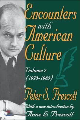 Encounters with American Culture: Volume 2, 1973-1985