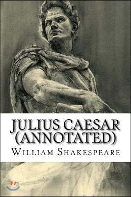 Julius Caesar (Annotated)