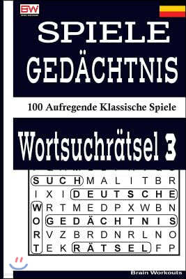 Spiele Gedachtnis Wortsuchratsel 3: 100 Aufregende Klassische Spiele