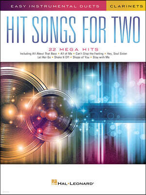 Hit Songs for Two Clarinets: Easy Instrumental Duets