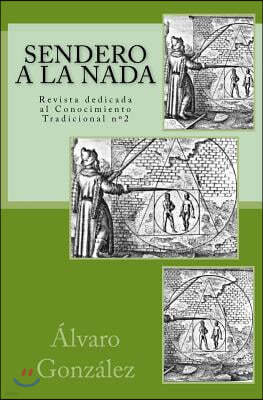 Sendero a la NADA: Revista Dedicada Al Conocimiento Tradicional