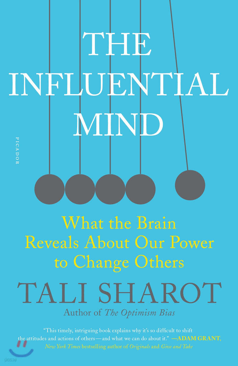 The Influential Mind: What the Brain Reveals about Our Power to Change Others