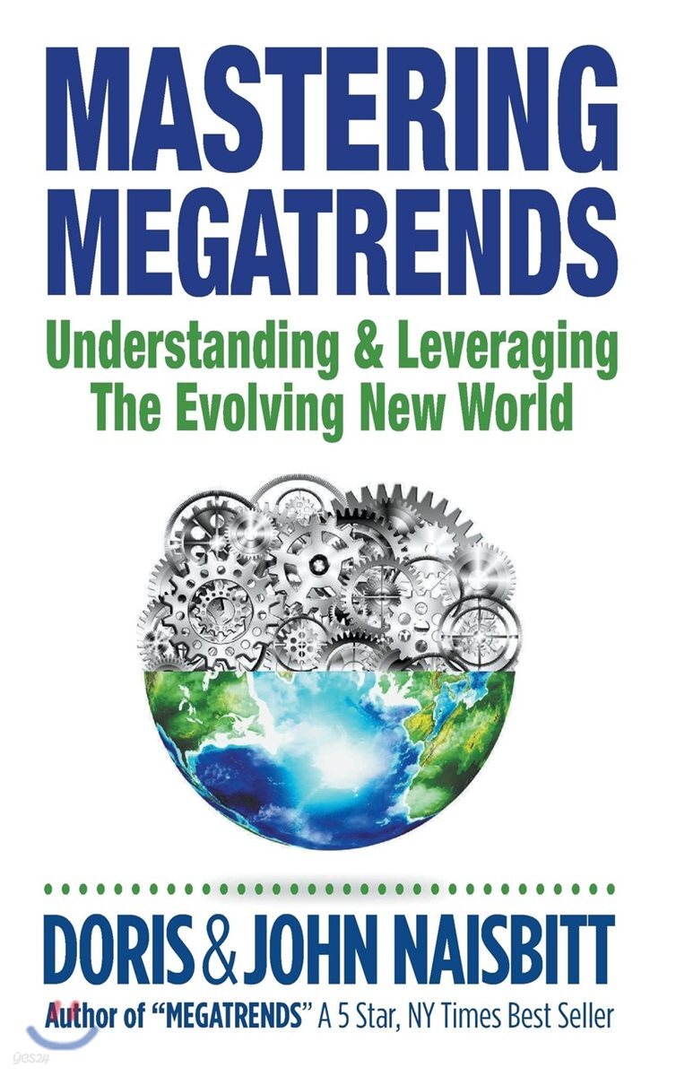 Mastering Megatrends: Understanding and Leveraging the Evolving New World