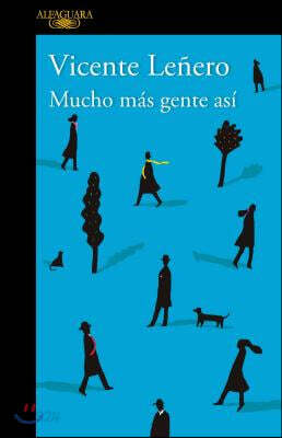 Mucho M?s Gente As? / Many More People Like These