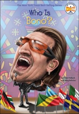 Who Is Bono?