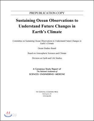 Sustaining Ocean Observations to Understand Future Changes in Earth's Climate