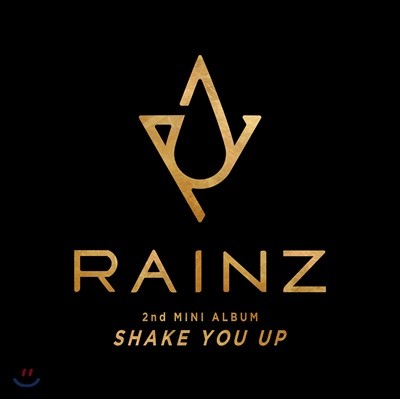 레인즈 (Rainz) - 미니앨범 2집 : Shake You Up