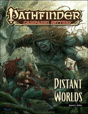 Pathfinder Campaign Setting: Distant Worlds