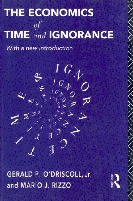 Economics of Time and Ignorance